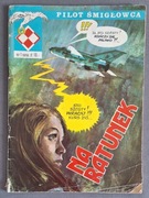 PILOT ŚMIGŁOWCA - NA RATUNEK - WYD.1