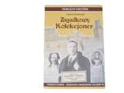 Zagadkowy Kolekcjoner K. Soberski Okruchy Historii
