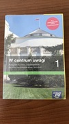 W centrum uwagi 1 - zakres podstawowy.