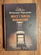 MIECZ I TARCZA KOMUNIZMU Ryszard Terlecki