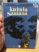 TADEUSZ OSTASZEWSKI - KUŹNIA SZATANA 