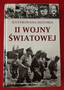 Ilustrowana historia II  wojny światowej. Evans i Gibbons 