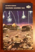 S.Nowak: Dworzec Gdański 1939 [nowa]