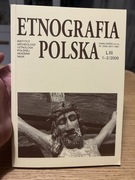 ETNOGRAFIA POLSKA LIII - 1 - 2 2009