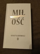 Nowa w twardej oprawie Karpowicz Miłość super cena 