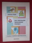 Jak zostałem geniuszem pamięci. Joshua Foer