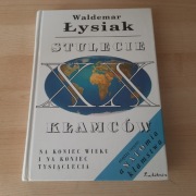 Stulecie kłamców Waldemar Łysiak wyd. I Chicago Warszawa 2000