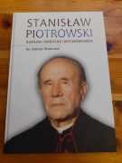 Stanislaw Piotrowski - ks. Janusz Stańczuk