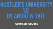 Hustler's University 1.0 by Andrew Tate