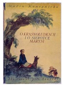 M.Konopnicka - O KRASNOLUDKACH I O SIEROTCE MARYSI 1954 ilustr. J.M.Szancer