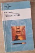Przebudzenie Kate Chopin