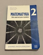 MATEMATYKA 2 Zbiór zadań do liceów i techników Rozszerzenie Kurczab PAZDRO