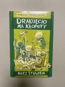 DRAKULCIO ma kłopoty Magdalena Sergiusz Pinkwart 2015