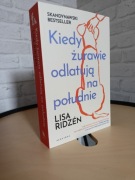 Lisa Ridzen - Kiedy żurawie odlatują na południe.