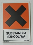 Znak: SUBSTANCJA SZKODLIWA - na płycie sztywnej