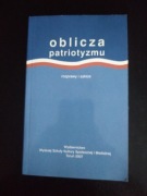 Oblicza patriotyzmu. Rozprawy i szkice- praca zbiorowa 