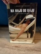 Na haju do raju Maarten, Troost J