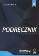 Podręcznik Kursanta - Prawo jazdy kategoria B