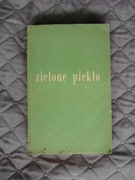 Zielone Piekło autor Raymond Maufrais