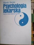 Psychologia lekarska Jarosz