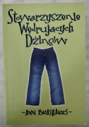 ANN BRASHARES - STOWARZYSZENIE WĘDRUJĄCYCH DŻINSÓW