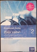 Zrozumieć fizykę 2, zbiór zadań, poziom rozszerzony, Nowa Era
