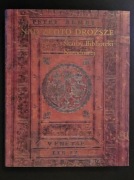NAD ZŁOTO DROŻSZE Skarby Biblioteki Narodowej 2003 H. Tchórzewska-Kabata