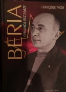 Beria - oprawca bez skazy
