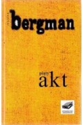Piąty akt - Ingmar Bergman 