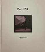 Paweł Żak  "Opowieści  "  -album fotografii