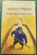 Kroniki Jakuba Wędrowycza- Andrzej Pilipiuk