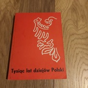 Tysiac lat z dziejów Polski 