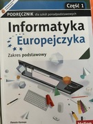 Informatyka Europejczyka cz. 1 zakres podstawowy