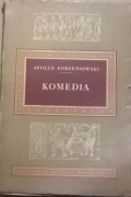 Apollo Korzeniowski Komedia Dramat w trzech aktach