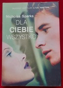 Dla Ciebie wszystko- Nicolas Sparks