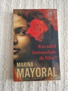 Kto zabił Inmaculadę de Silva? Marina Mayoral