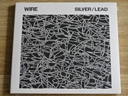 Wire - Silver/Lead (CD) 2017 digipack NOWA w folii