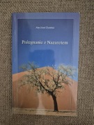 Pożegnanie z Nazaretem (książka) Abp Józef Życiński