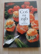 Coś na ząb małe przekąski