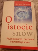O istocie snów Arnold Mindell 