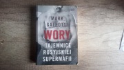 MARK GALEOTTI " WORY TAJEMNICE ROSYJSKIEJ SUPERMAFII"