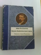 Książka -Henryka Sienkiewicza żywot i sprawy