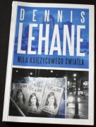 Mila księżycowego światła - Dennis Lehane