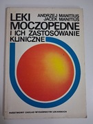 Leki moczopędne i ich zastosowanie kliniczne - A. Manitius, J. Manitius