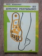 Ku zdrowej przyszłości Hedi Masafret