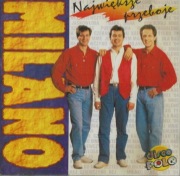 MILANO - NAJWIĘKSZE PRZEBOJE (1994)