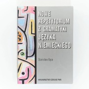 NOWE REPETYTORIUM Z GRAMATYKI JĘZYKA NIEMIECKIEGO 