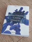 Mastering Chess Strategy, Johan Hellsten, szachy, strategia