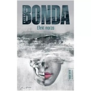 Efekt morza Katarzyna Bonda