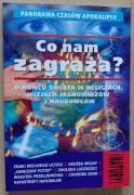 Co nam zagraża – Andrzej Sieradzki  